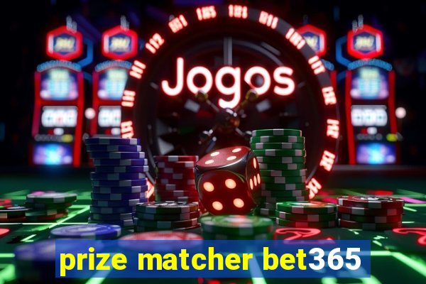 prize matcher bet365